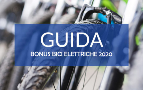 GUIDA AL BONUS BICI ELETTRICHE 2020